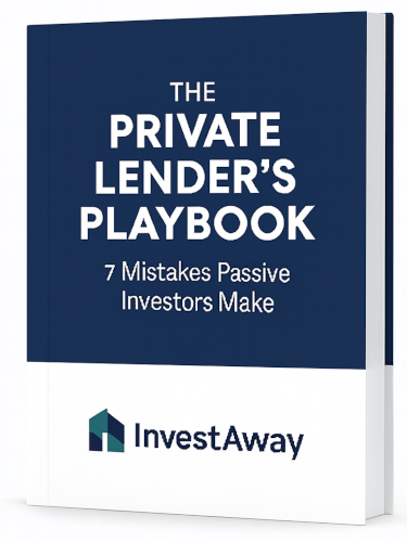 The Private Lender's Playbook: 7 Mistakes Passive Investors Make